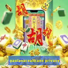 paolanarealtrans privacy